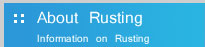 About Rusting - Information on Rusting